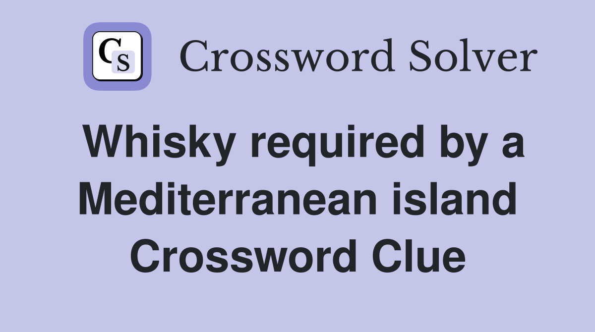 Mediterranean island crossword clue
